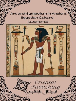 cover image of Art and Symbolism in Ancient Egyptian Culture